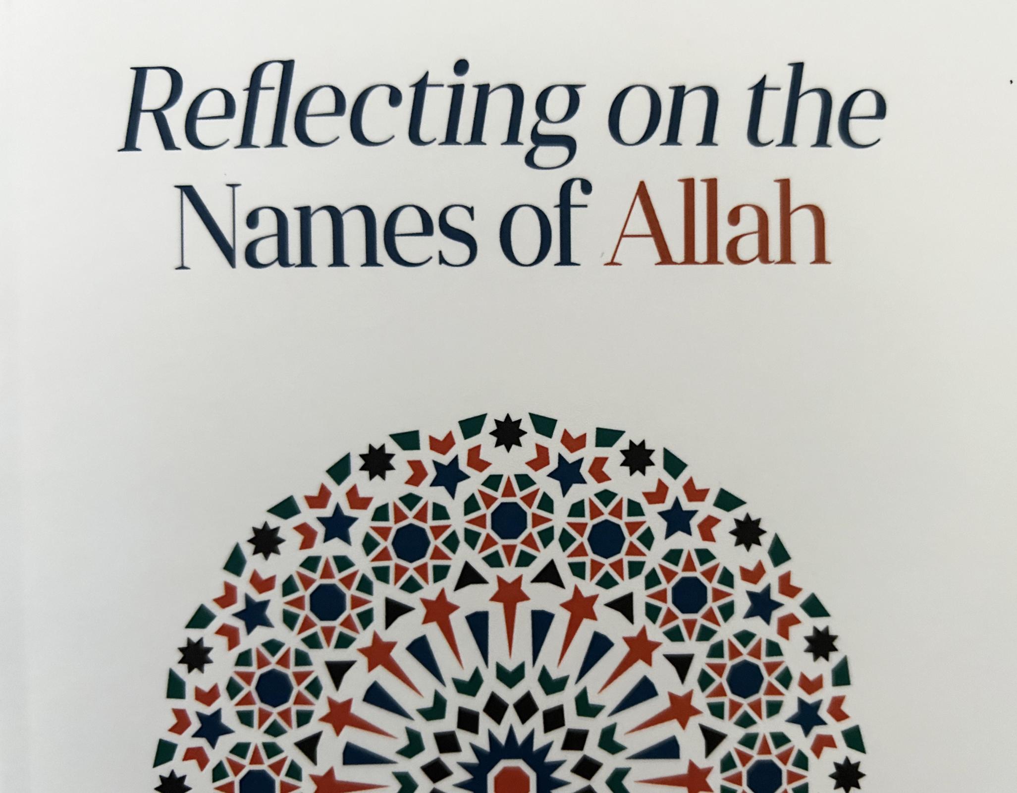 Book Review: Reflecting on the Names of Allah | SoundVision.com